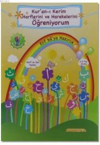 Kur'an-ı Kerim Harflerini ve Harekelerini Öğreniyorum; Elif ba'ya hazırlık
