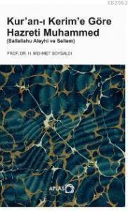 Kur'an-ı Kerim'e Göre Hazreti Muhammed (Sallallahu Aleyhi ve Sellem)