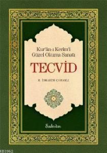 Kurân-ı Kerîmi Güzel Okuma Sanatı Tecvid