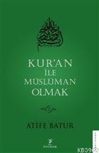 Kur'an ile Müslüman Olmak 2