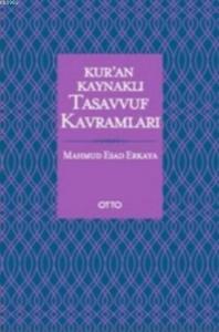 Kur'an Kaynaklı Tasavvuf Kavramları
