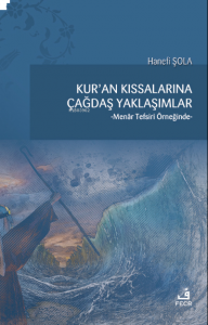 Kur'an Kıssalarına Çağdaş Yaklaşımlar