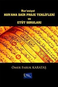 Kur'ana Dair Proje Teklifleri ve Etüt Soruları