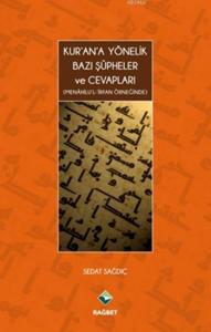 Kur'an'a Yönelik Bazı Şüpheler ve Cevapları