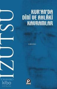 Kuranda Dini ve Ahlaki Kavramlar