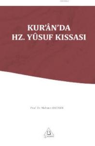 Kur'an'da Hz.Yusuf Kıssası