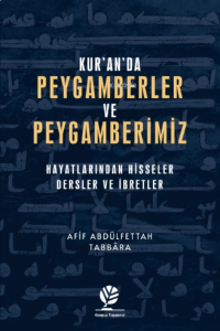 Kur'an'da Peygamberler ve Peygamberimiz
