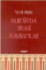 Kur'an'da Siyasal Kavramlar (2. Hamur)