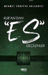 Kur'an'dan "Es" Geçilenler