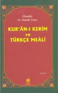 Kur'ânı Kerim ve Türkçe Meâli