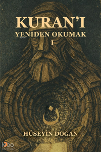 Kuran'ı Yeniden Okumak 1
