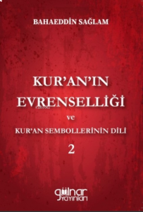 Kuran'ın  Evrenselliği Ve Kur'an Sembollerinin