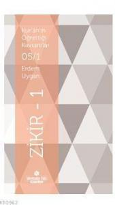 Kur'an'ın Öğretiiği Kavramlar 5/1 - Zikir 1