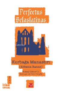 Kurbağa Manastırı (Abbatia Ranae)