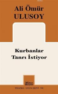 Kurbanlar Tanrı İstiyor