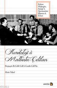 Kurdoloji ü Malbata Celilan; Hevpeyvin bi Celile Celil ü Cemila Celil Ra