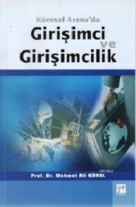 Küresel Arena'da Girişimci ve Girişimcilik