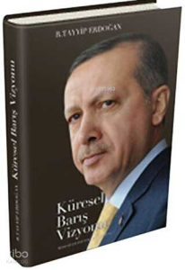 Küresel Barış Vizyonu (Ciltli)