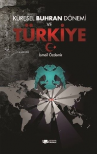 Küresel Buhran Dönemi ve Türkiye