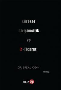 Küresel Girişimcilik ve E-Ticaret
