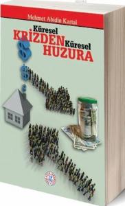 Küresel Krizden Küresel Huzura