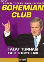 Küresel Sermayenin Tapınağı Bohemıan Club