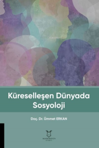 Küreselleşen Dünyada Sosyoloji