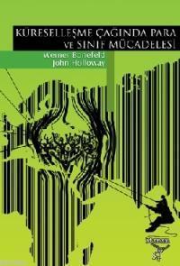 Küreselleşme Çağında Para ve Sınıf Mücadelesi