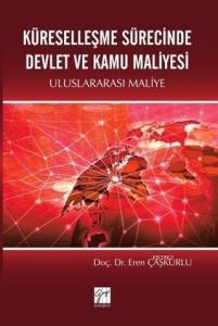 Küreselleşme Sürecinde Devlet ve Kamu Maliyesi Uluslararası Maliye