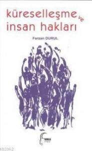 Küreselleşme ve İnsan Hakları