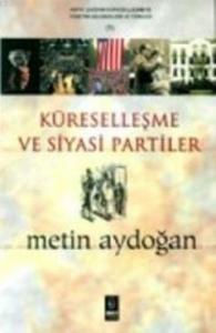 Küreselleşme ve Siyasi Partiler