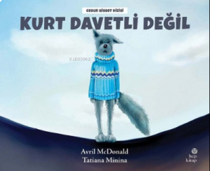 Kurt Davetli Değil