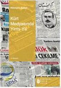 Kürt Medyasında 20 Yıl