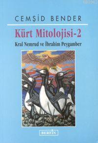 Kürt Mitolojisi - 2