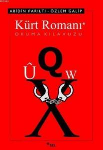 Kürt Romanı; Okuma Kılavuzu