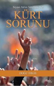 Kürt Sorunu; Siyasi Aklın Sürçtüğü Yer