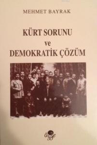 Kürt Sorunu ve Demokratik Çözüm