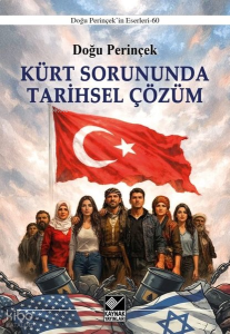 Kürt Sorununda Tarihsel Çözüm