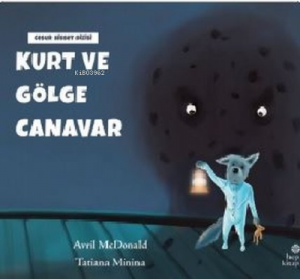 Kurt ve Gölge Canavar