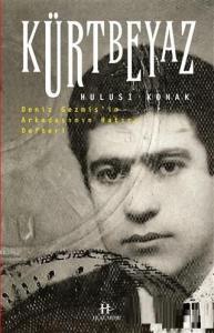 Kürtbeyaz; Deniz Gezmiş'in Arkadaşının Hatıra Defteri