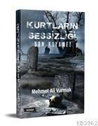 Kurtların Sessizliği - Son Kıyamet