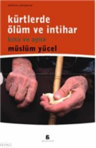 Kürtlerde Ölüm ve İntihar; Kent ve Ayna