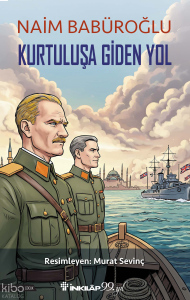 Kurtuluşa Giden Yol