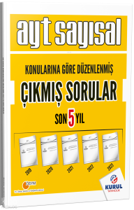 Kurul Yayıncılık AYT Sayısal Son 5 Yıl Konularına Göre Çıkmış Sorular