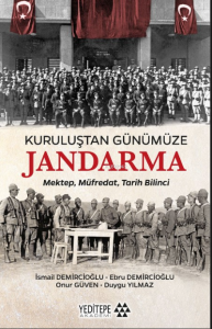 Kuruluştan Günümüze Jandarma