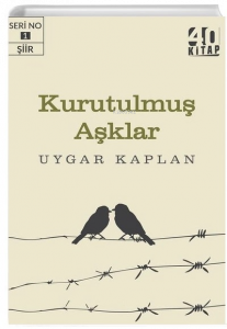 Kurutulmuş Aşklar