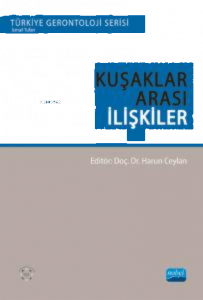 Kuşaklar Arası İlişkiler