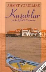 Kuşaklar; Yada Ayvalık Yaşantısı