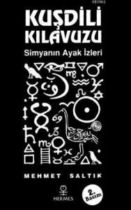 Kuşdili Kılavuzu; Simyanın Ayak İzleri