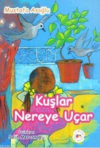 Kuşlar Nereye Uçar